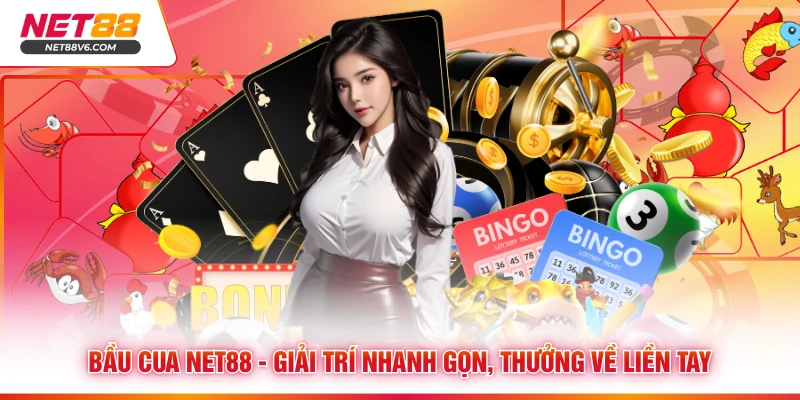 Bầu Cua Net88