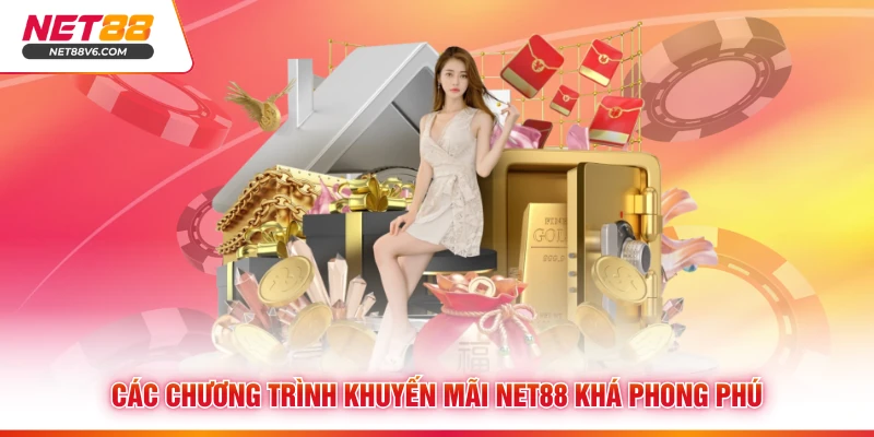 Các chương trình khuyến mãi Net88 khá phong phú