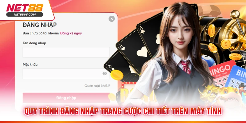 Quy trình đăng nhập trang cược chi tiết trên máy tính
