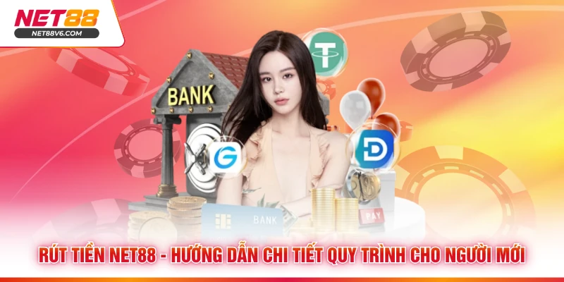 Rút Tiền Net88