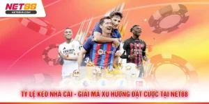 Tỷ Lệ Kèo Nhà Cái